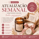 Atualização semanal - conteúdos novos toda semana